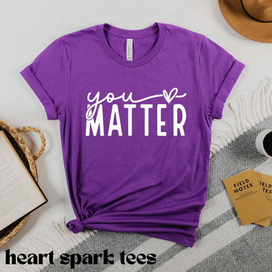 You Matter T-Shirt