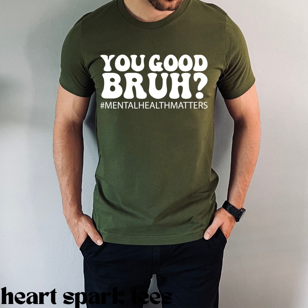 You Good Bruh? T-Shirt